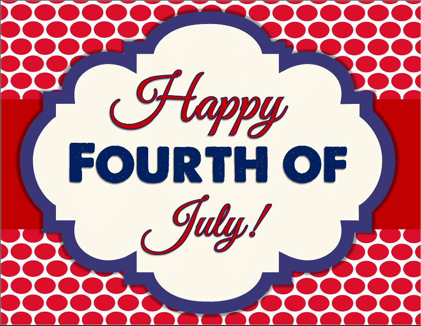 Happy Fourth of July